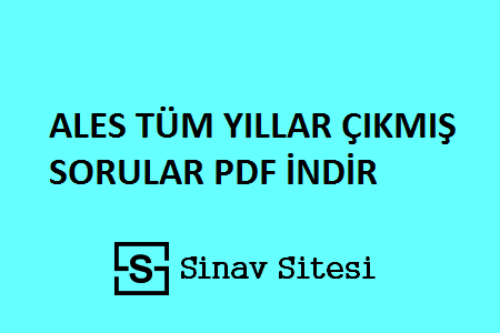 ALES Çıkmış Sorular Pdf İndir
