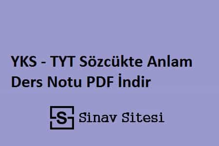 YKS - TYT Sözcükte Anlam Ders Notları Pdf İndir
