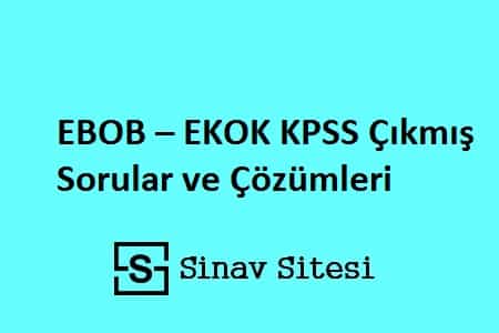 EBOB - EKOK KPSS Çıkmış Sorular ve Çözümleri PDF