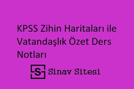 KPSS Zihin Haritaları ile Vatandaşlık Özet Ders Notları PDF